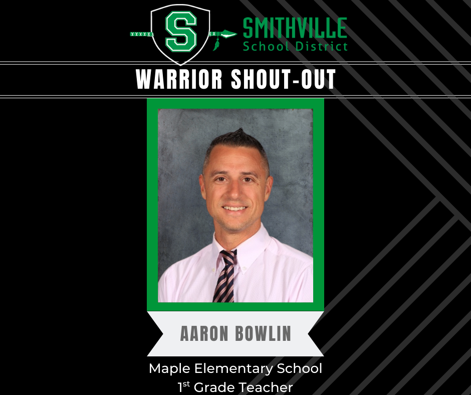 Warrior Shout Out - Aaron Bowlin, MES 1st Grade Teacher
