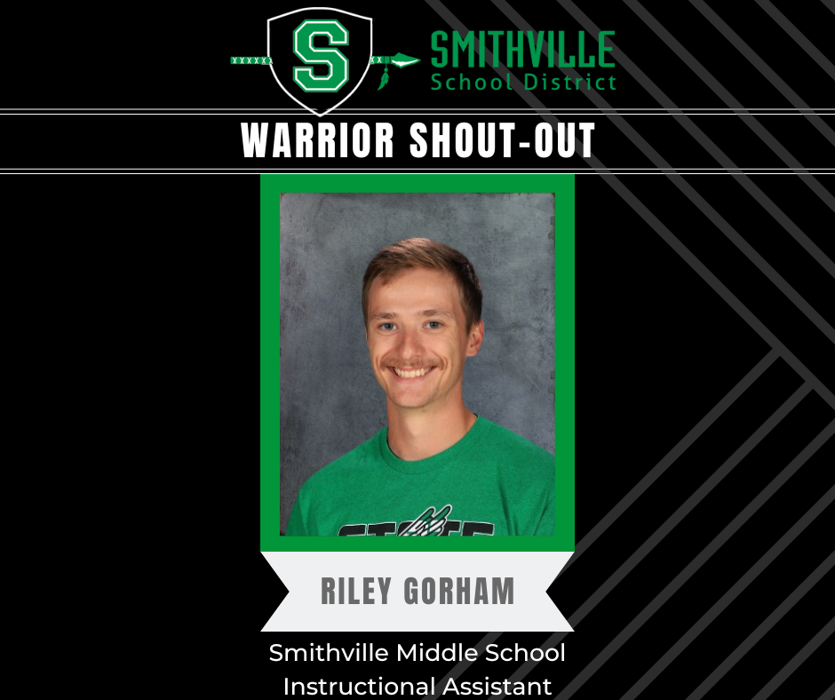 Warrior Shout Out - Riley Gorham SMS Instructional Assitant