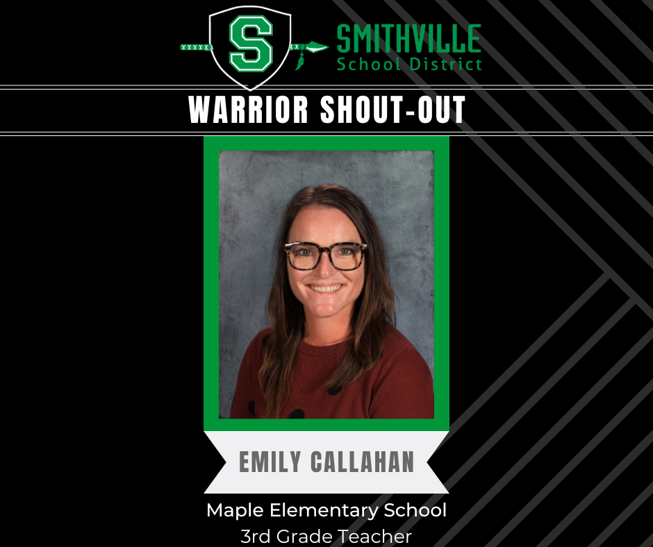 Warrior Shout Out - Emily Callahan MES 3rd Grade Teacher