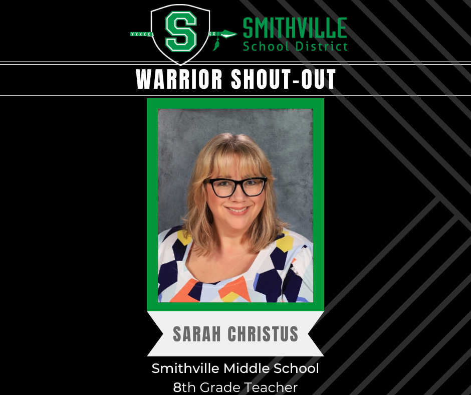 Warrior Shout Out - Sarah Christus, SMS Teacher