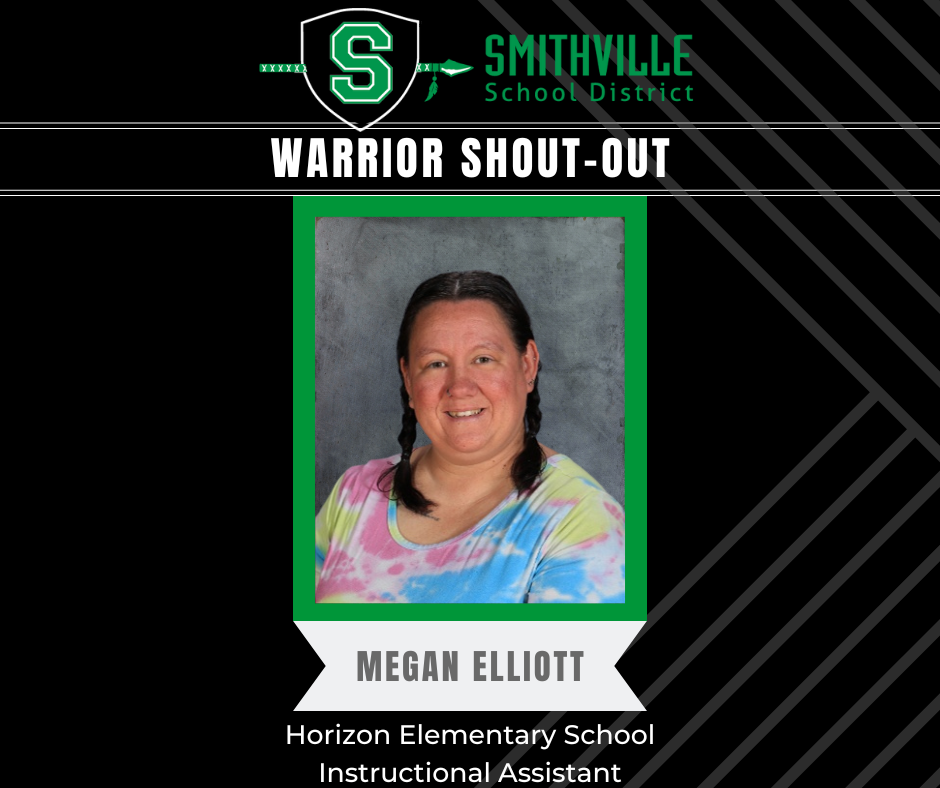 Warrior Shout Out - Megan Elliott, HES Instructional Assistant