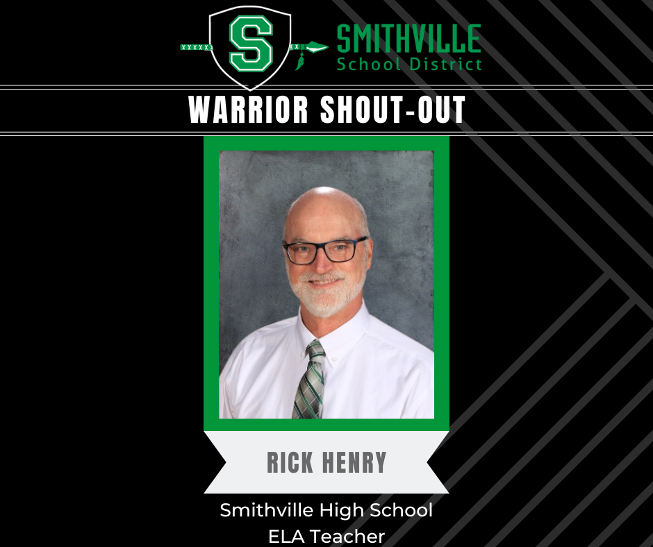 Warrior Shout Out - Rick Henry, SHS ELA Teacher