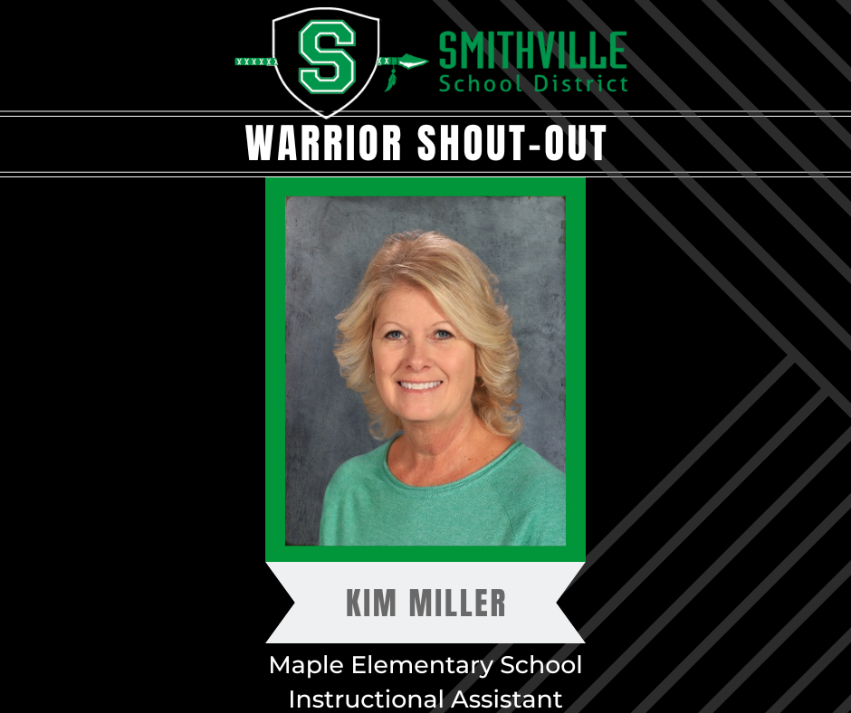 Warrior Shout Out - kim Miller, MES Instructional Assistant