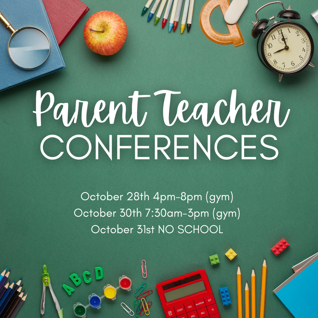 Parent Teacher Conferences