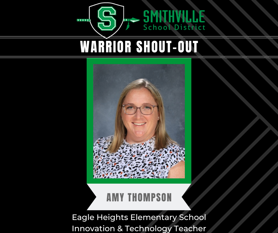Warrior Shout Out - Amy Thompson EHES Innovation & Technology Teacher