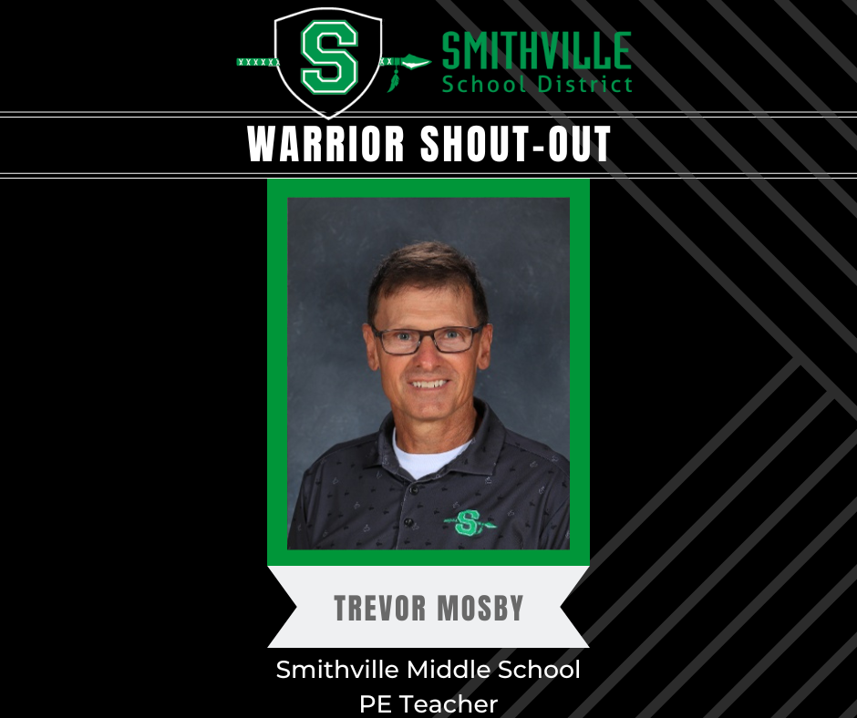 Warrior Shout Out - Trevor Mosby, SMS PE Teacher