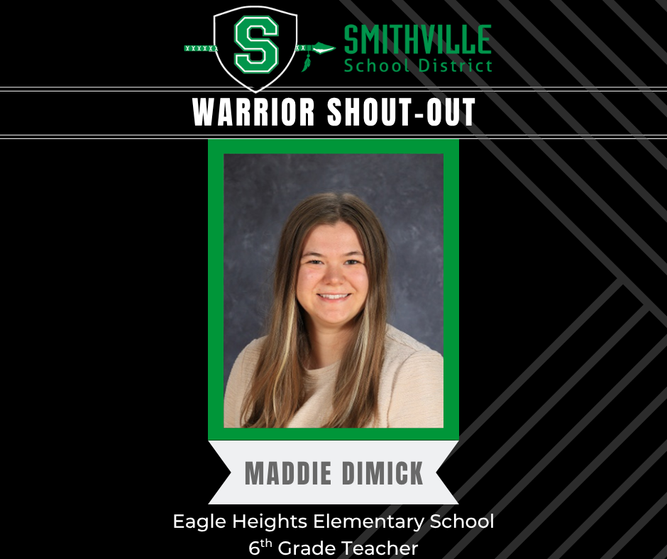 Warrior Shout Out - Maddie Dimick, EHES 6th Grade Teacher
