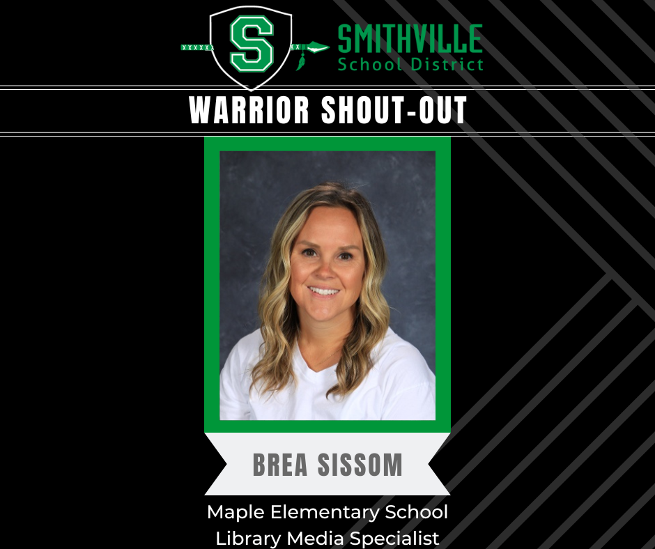 Warrior Shout Out - Brea Sissom, MES Library Media Specialist