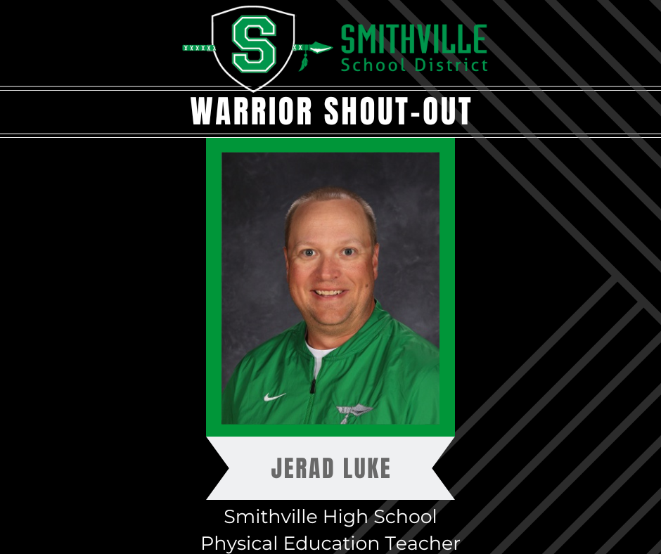 Warrior Shout Out - Jerad Luke, SHS PE Teacher