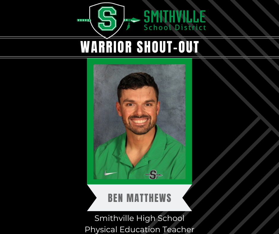 Warrior Shout Out - Ben Matthews, SHS PE Teacher