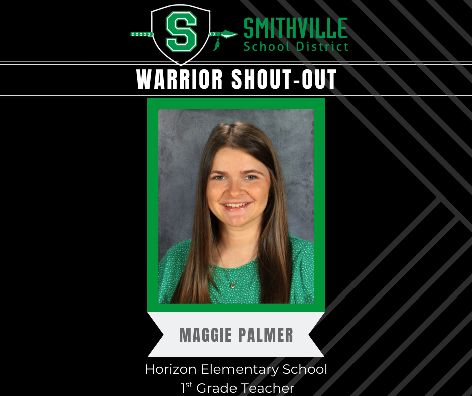 Warrior Shout Out - Maggie Palmer, HES 1st Grade Teacher