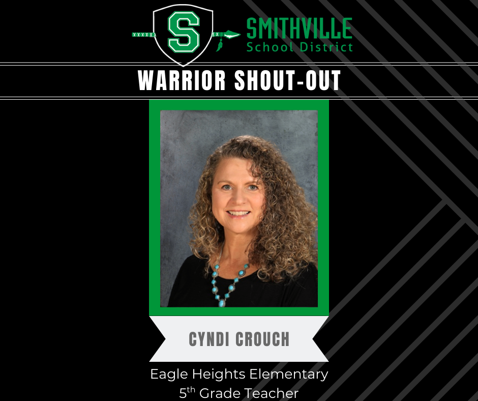 Warrior Shout Out - Cyndi Crouch, EHE 5th Grade Teacher