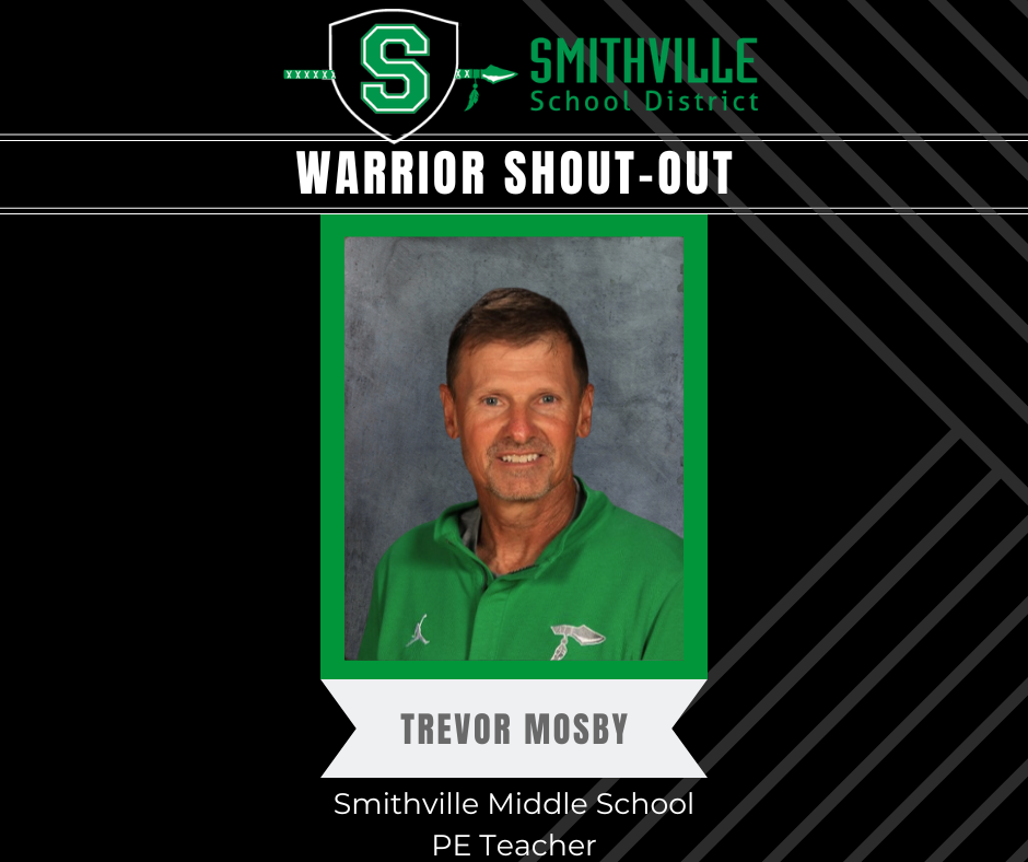 Warrior Shout Out - Trevor Mosby, SMS PE Teacher