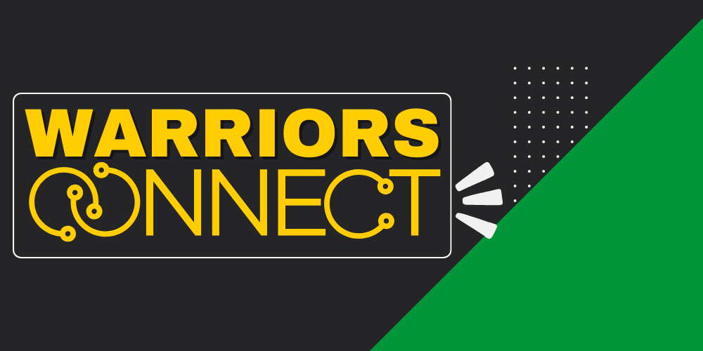 A black and green graphic with the words Warriors Connect. The C and O in connect look like links connected together.