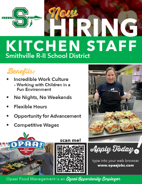 A "Now Hiring" promotional graphic for Kitchen Staff at Smithville R-II School District in partnership with Opaa! Food Management, Inc. Header: Features a green Smithville Warriors "S" logo with an arrow, a background image of red apples, and the text "Now HIRING KITCHEN STAFF - Smithville R-II School District." Benefits List: Incredible Work Culture - Working with Children in a Fun Environment No Nights, No Weekends Flexible Hours Opportunity for Advancement Competitive Wages Images: A photo on the right shows a smiling kitchen worker giving two thumbs up over a tray of freshly prepared salads. A lower-left photo shows a worker serving food at a cafeteria bar. How to Apply: Includes a QR code labeled "scan me!" and text reading "Apply Today - type into your web browser www.opaajobs.com." Footer: Reads "Opaa! Food Management is an Equal Opportunity Employer."