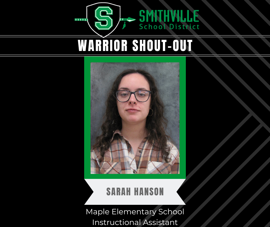 Warrior Shout Out - Sarah Hanson, MES Instructional Assistant