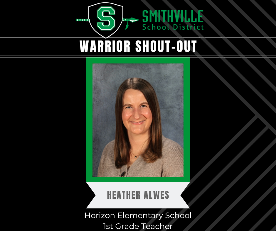 Warrior Shout-Out - Heather Alwes HES 1st Grade Teacher