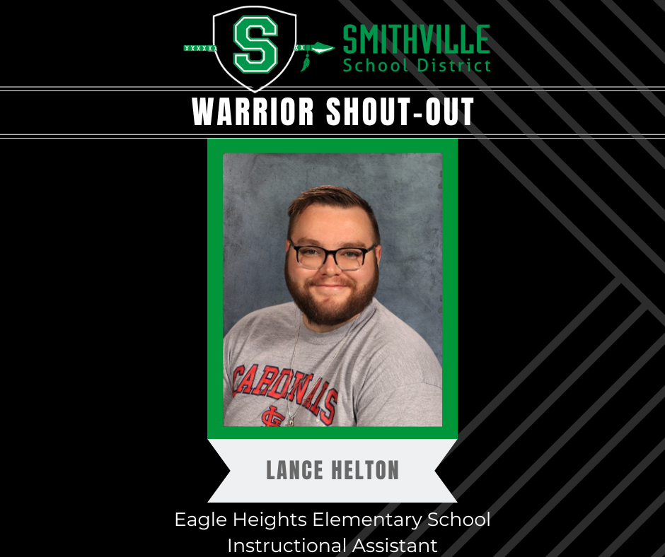 Warrior Shout-Out: Lance Helton, EHES Instructional Assistant