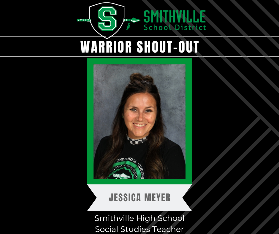 Warrior Shout Out - Jessica Meyer, SHS Social Studies Teacher