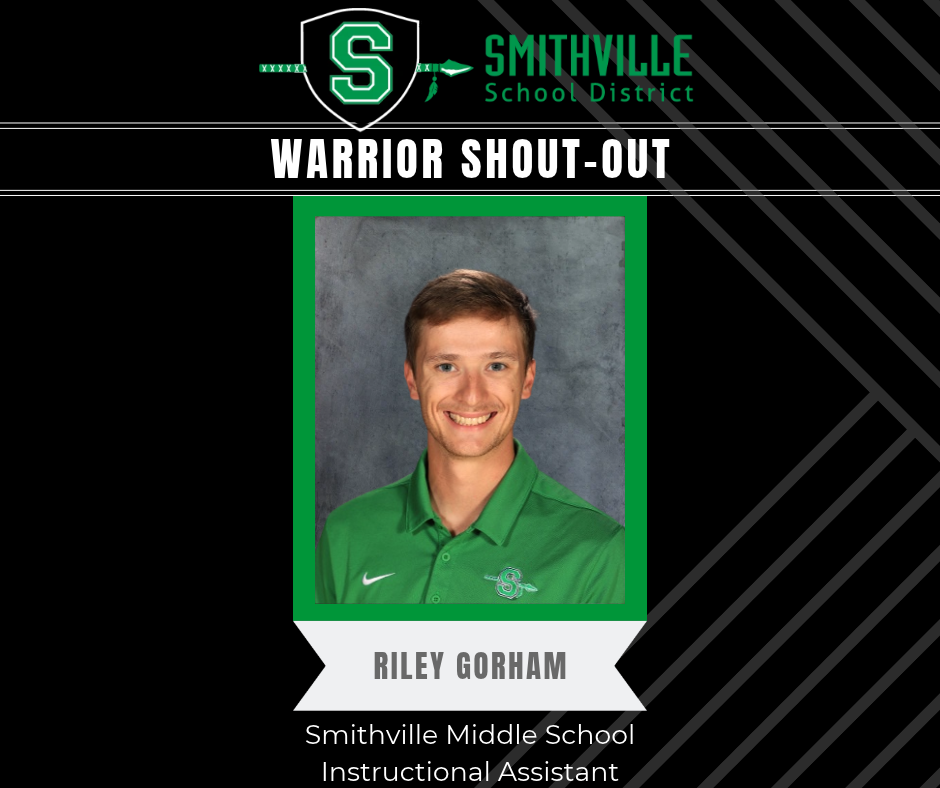 Warrior Shout Out - Riley Gorham, SMS Instructional Assistant