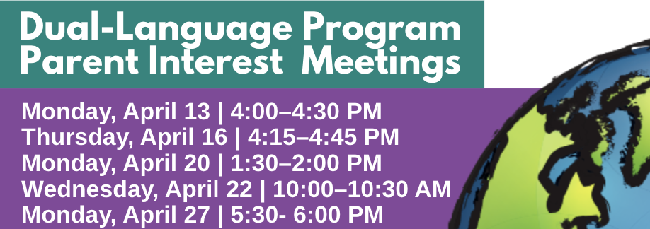 dual language parent interest meeting s