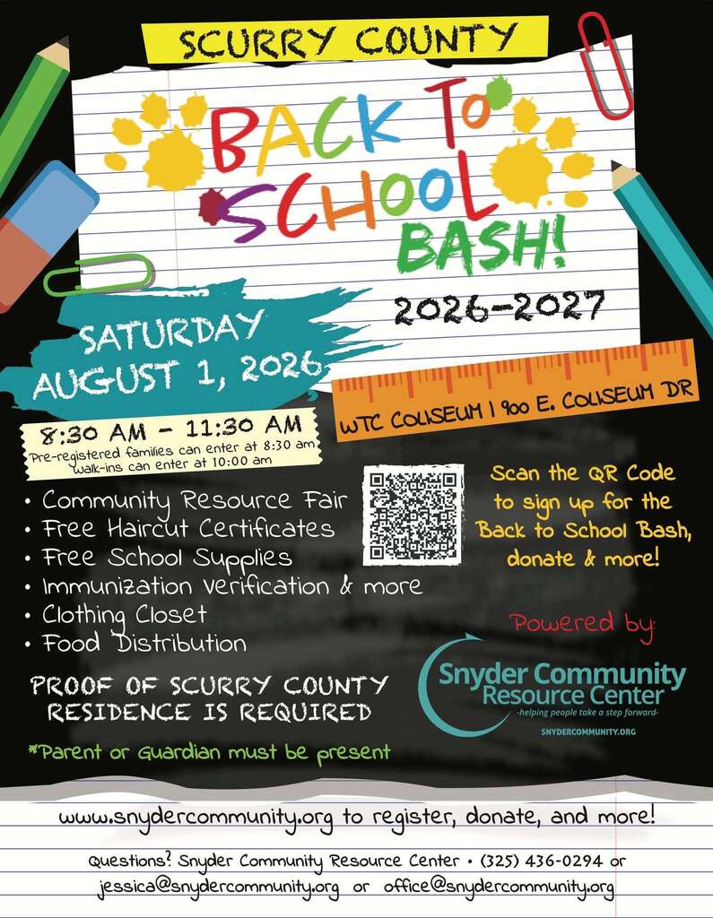 Flyer for the 2026-2027 Scurry County Back to School Bash. The event will be held Saturday, August 1, 2026, from 8:30 a.m. to 11:30 a.m. at the WTC Coliseum, 900 E. Coliseum Drive in Snyder. Services include free school supplies, a community resource fair, food distribution, clothing closet, free haircut certificates, immunization verification assistance, and additional family resources. Pre-registered families may enter at 8:30 a.m., and walk-ins may enter at 10:00 a.m. Proof of Scurry County residency and a parent or guardian are required. The event is hosted by the Snyder Community Resource Center.