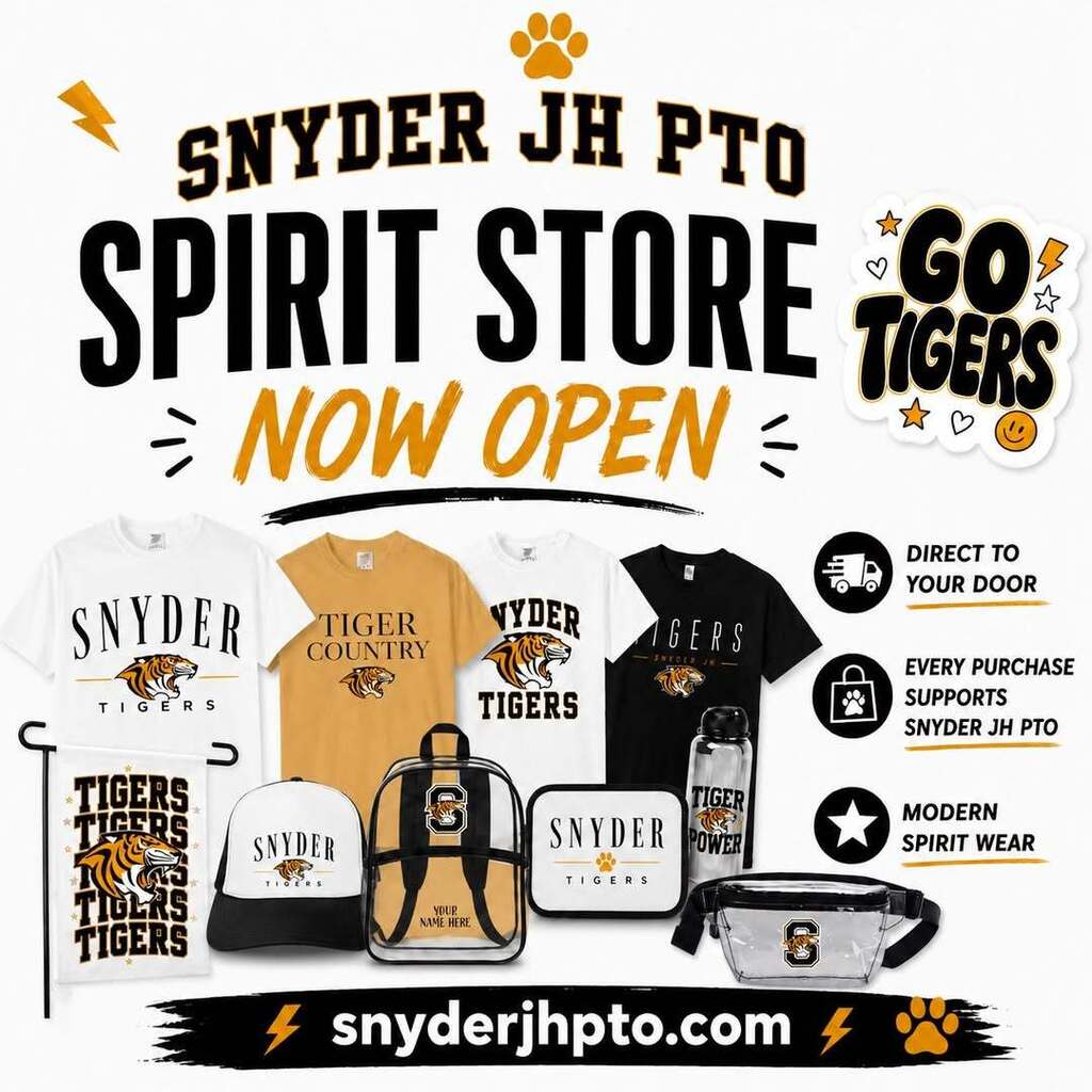 Snyder JH PTO Spirit Store Now Open promotional graphic featuring Snyder Tigers apparel, clear bags, hats, and merchandise, with details on direct shipping to support the PTO. Web address shown is snyderjhpto.com.