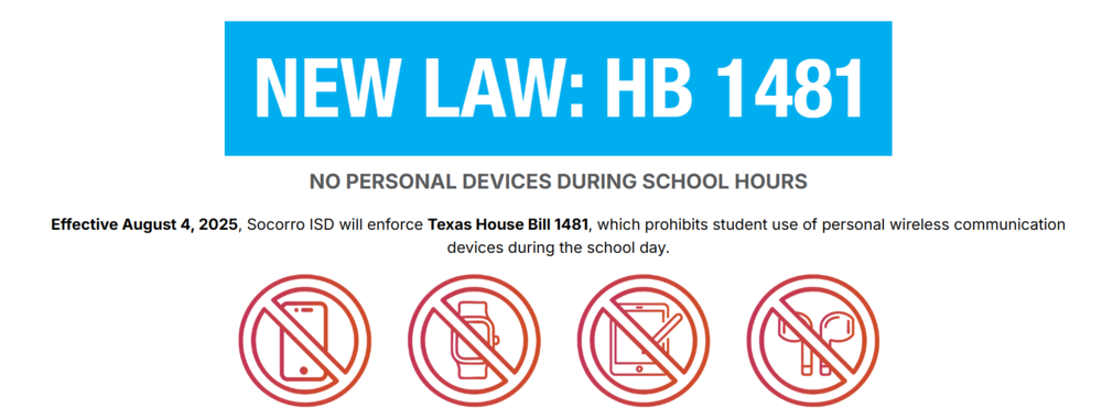 Blue banner with information on House Bill 1481 restricting the use of personal devices during school hours effective August 4