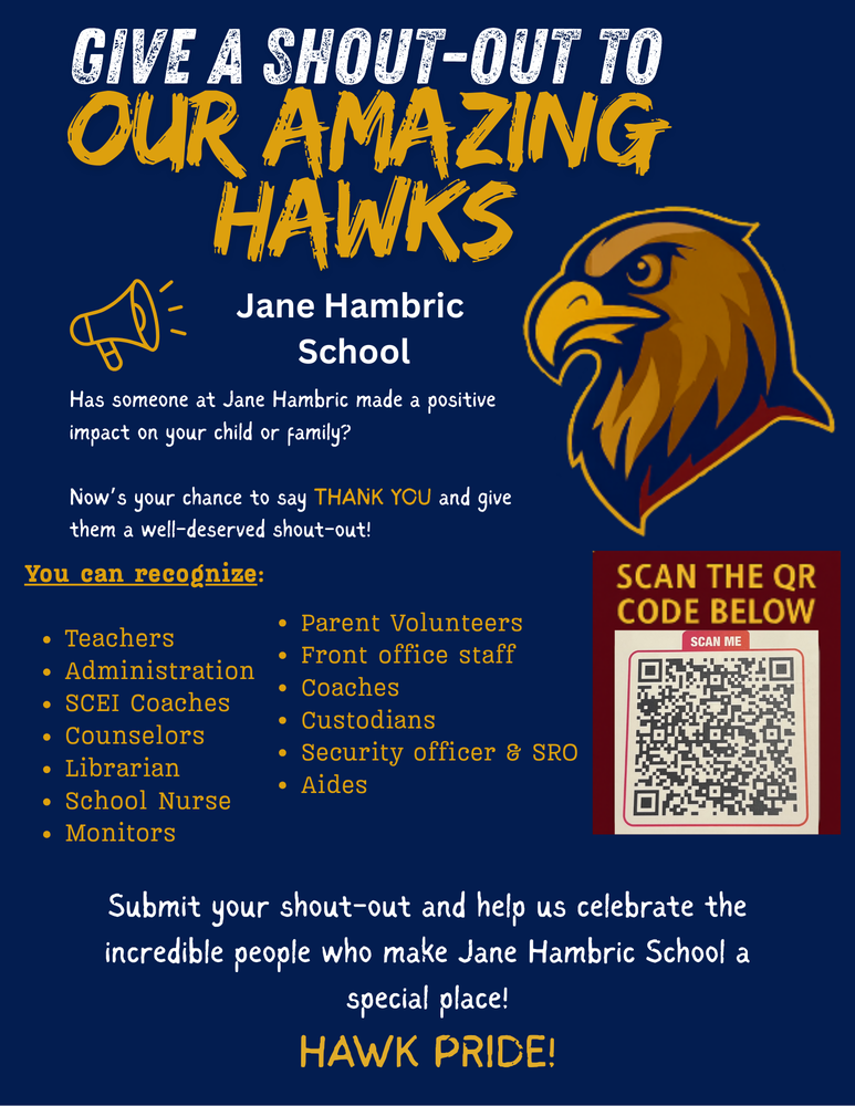 Flyer providing information on how to submit a shout out through our QR code for any faculty or staff that made a positive impact on a student and/or their family