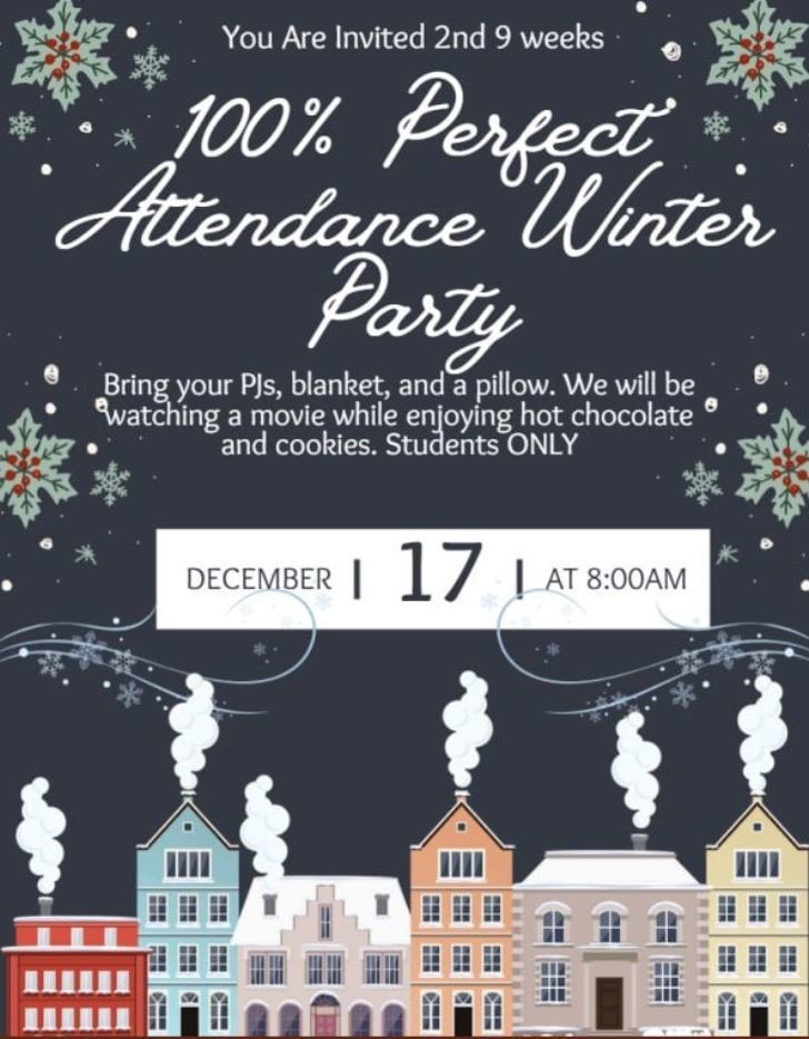 Perfect Attendance Winter Party
