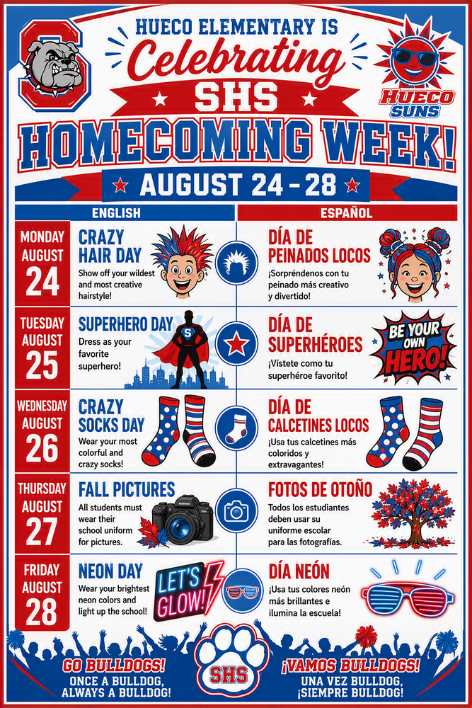 Colorful Hueco Elementary School Homecoming Week 2026 poster featuring SHS spirit week activities from August 24 to 28 in English and Spanish. Dress-up themes include Crazy Hair Day, Superhero Day, Crazy Socks Day, Fall Pictures, and Neon Day, with school mascot and Hueco Suns logos.
