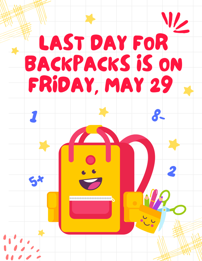 Last day for backpacks