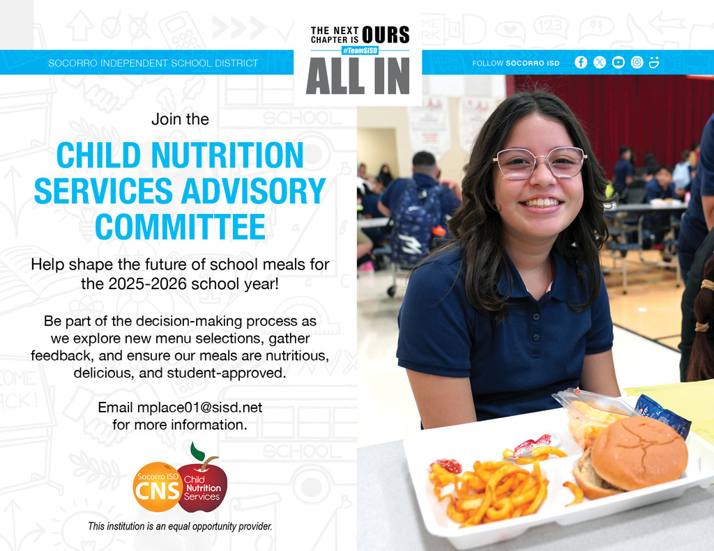 Join the Child Nutrition Services Committee. email mplace01@sisd.net for more information