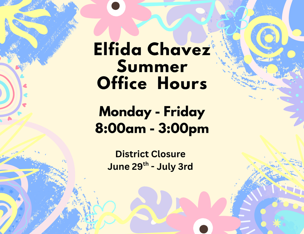 Elfida Chavez Summer Office Hours