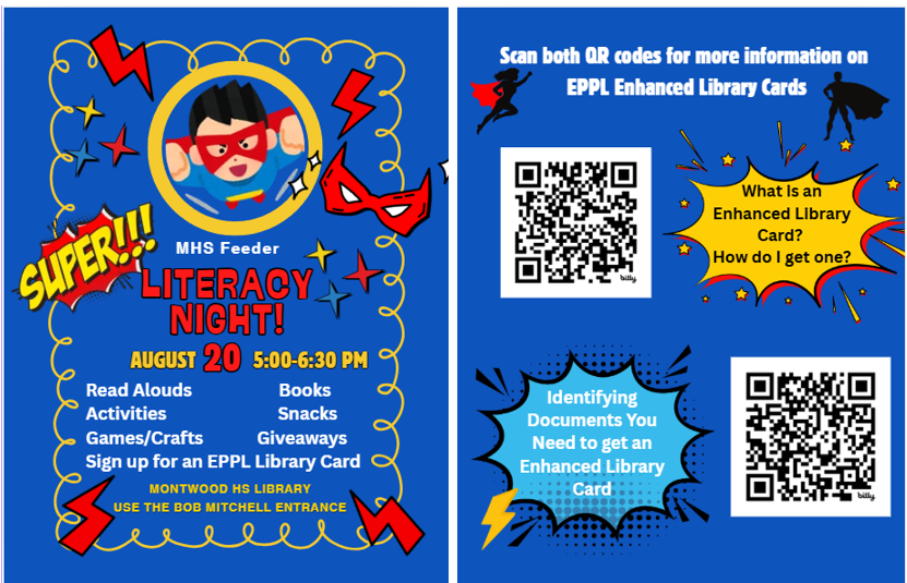 MHS Literacy Night August 20 5-6:30pm at your MHS Library. Please join us for books, read a-louds, games, activities, giveaways, snacks and sign up for an El Paso Public Library Enhanced Library Card.