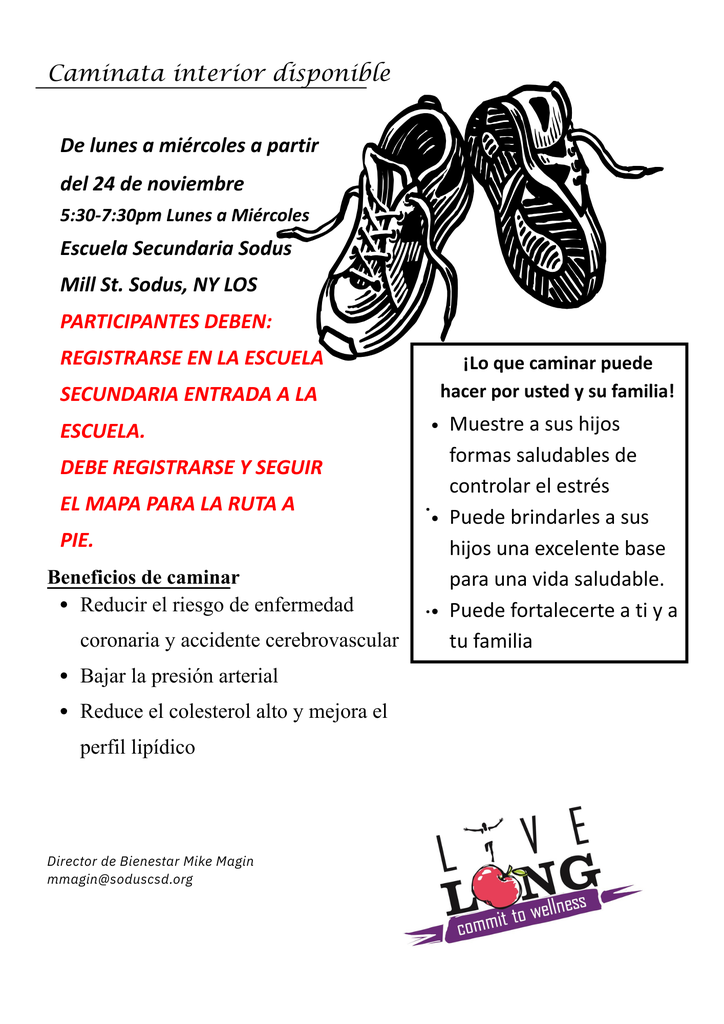 caminata interior disponible de lunes a miercoles de 5:30-7:30, a la escuela secundaria