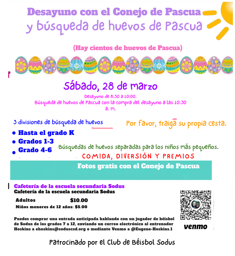 Desayuno con el Conejo de Pascua y busqueda de huevos de Pascua, Sabado el 28 de marzo a las 8:30, Cafeteria de la escuela secundaria Sodus, adultos $10, ninos menores de 12 anos $5