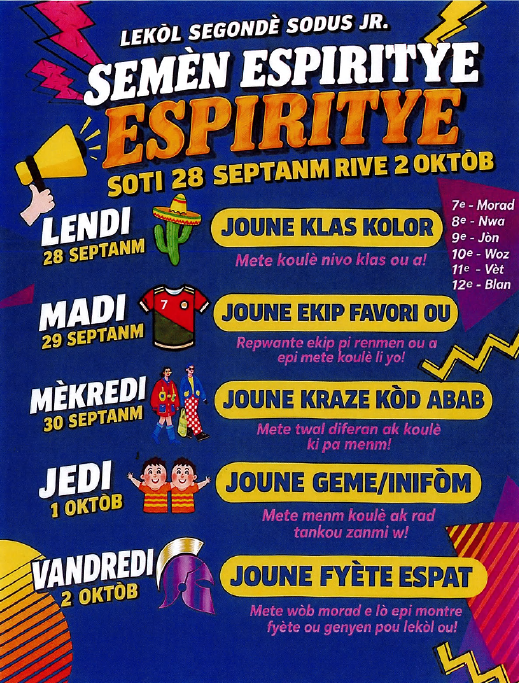 Semen Espiritye = lendi - joune klas kolor (7-morad, 8-nwa, 9-jon, 10-woz, 11-vet, 12-blan), madi - joune ekip favori ou, mekredi - joune kraze kod abab, jedi - joune geme/inifom, vandredi - joune fyete espat