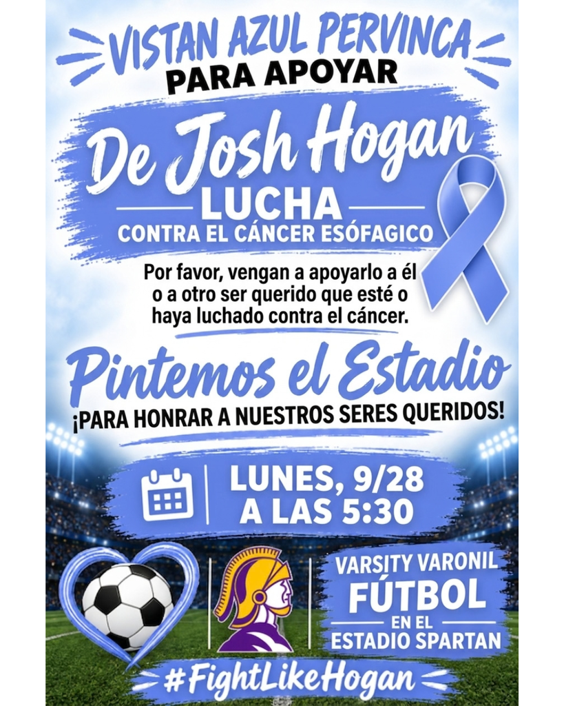 Lunes, 9/28 a las 5:30 Varsity varonil futbol: Vistan azul pervinca de Josh Hogan lucha contra el cancer esofagico
