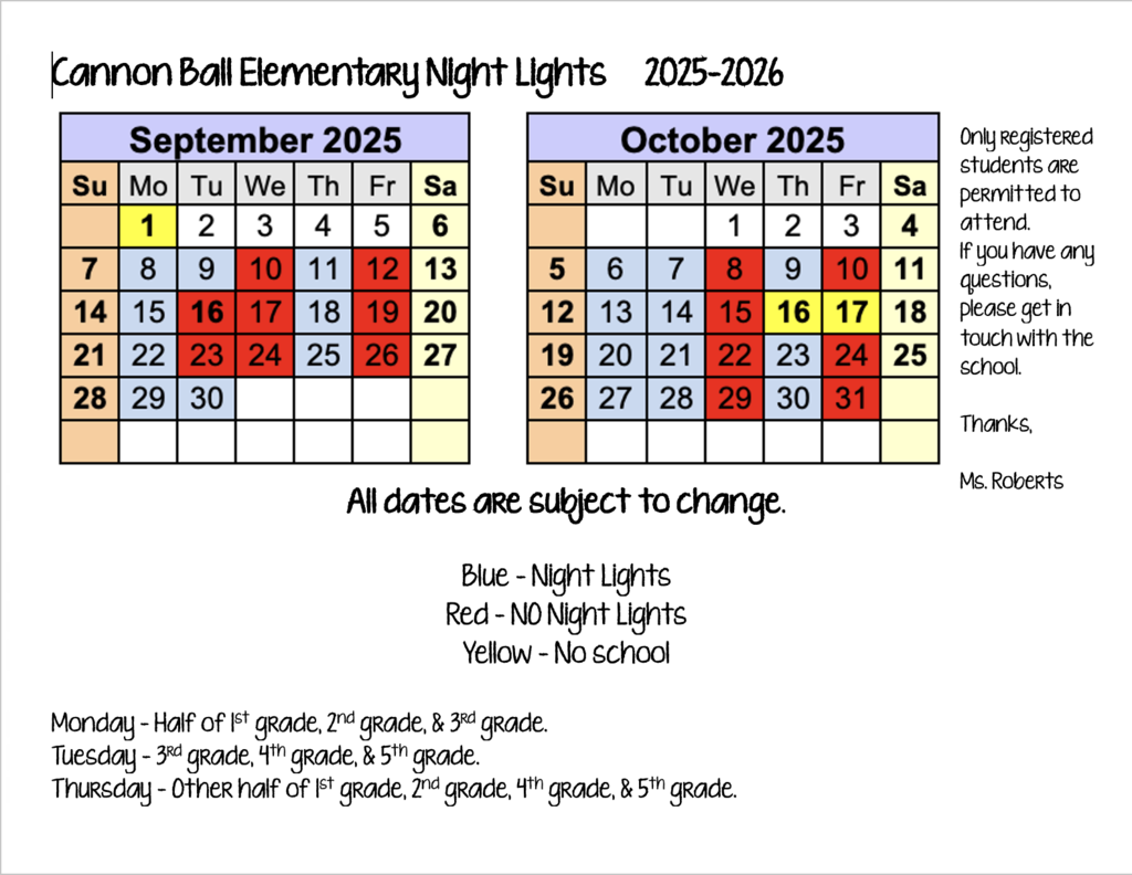 September and October Night Lights 2025-2026.   All dates are subject to change.