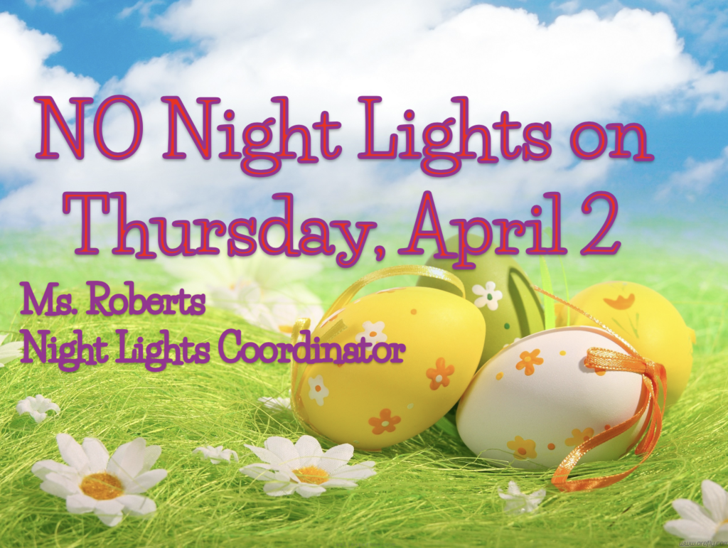 No Night Lights Thursday, April 2