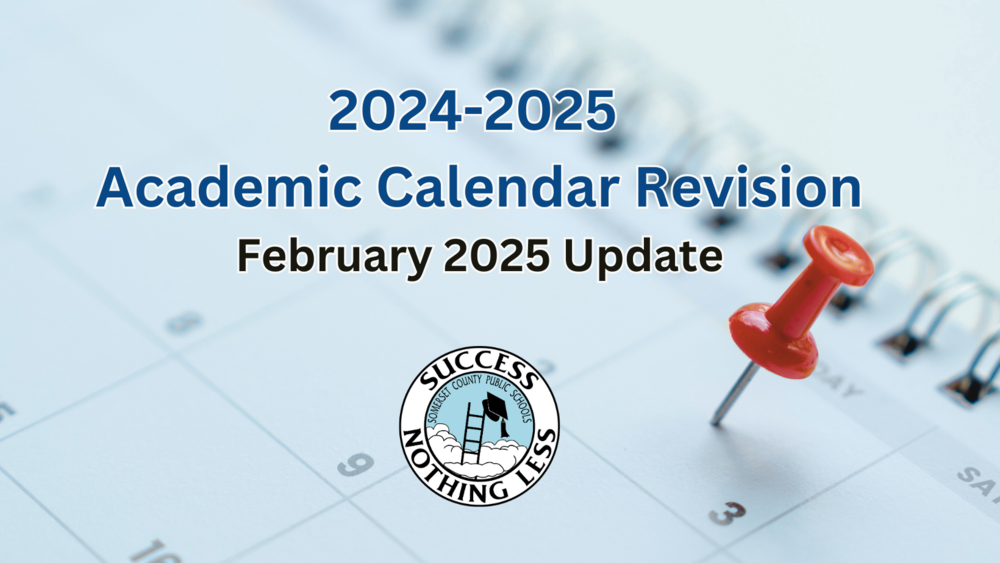 background image of a calendar with red push pin on a date and text that reads "2024-2025 Academic Calendar Revision February 2025 Update"