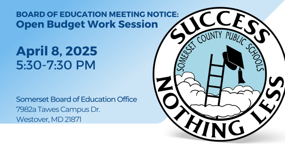 BOE Meeting Notice: Open Budget Work Session, April 8, 2025 at 5:30PM