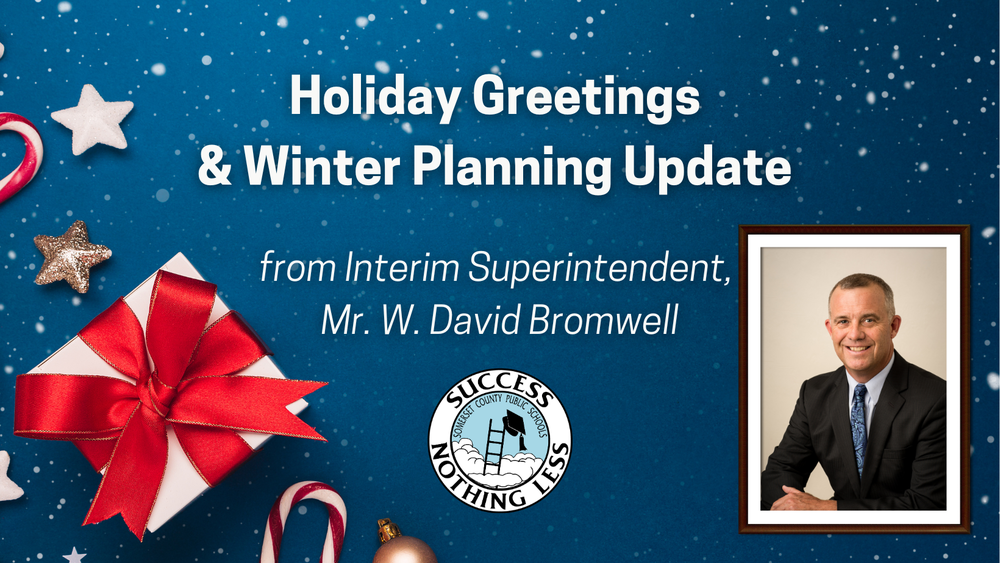 holiday greetings and winter planning update from superintendent Bromwell