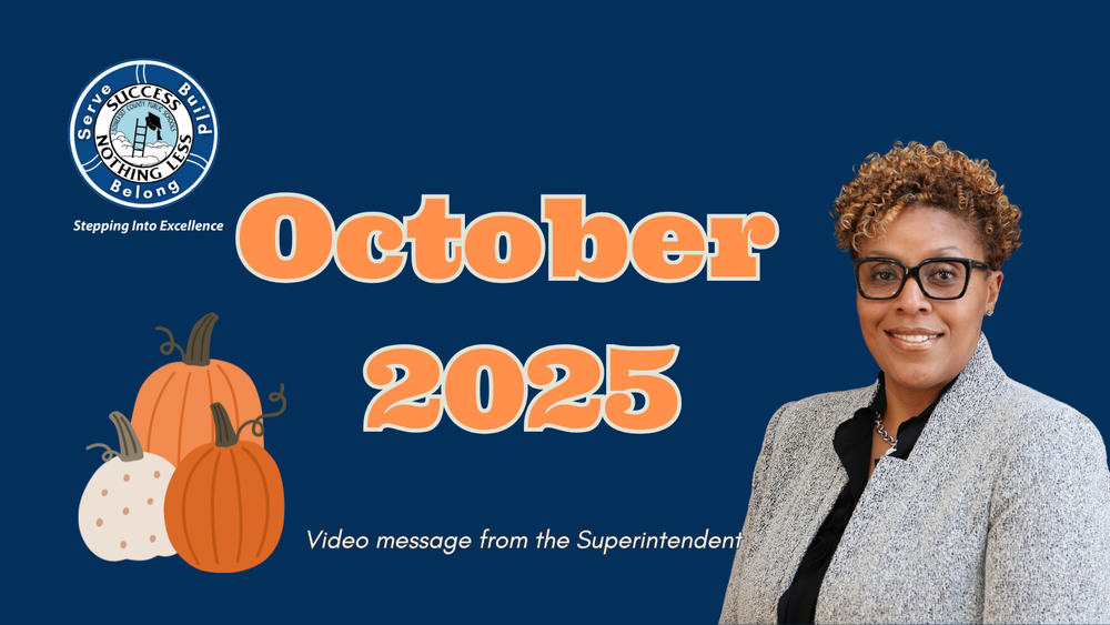 october 2025 video message from the Superintendent