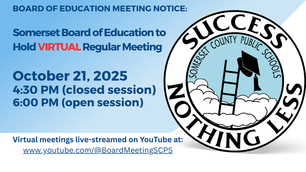 Somerset Board of Education to Hold October 21, 2025 Meeting Virtually