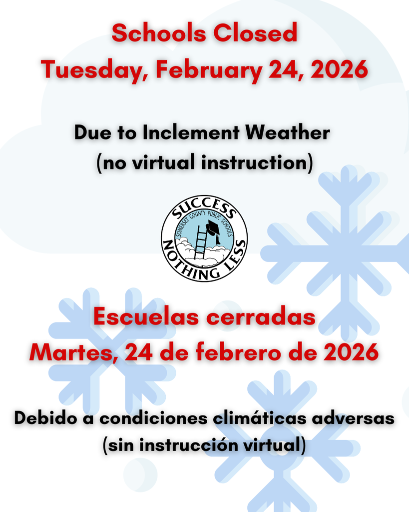 Schools Closed Tuesday, February 24, 2026 Due to Inclement Weather (no virtual instruction)