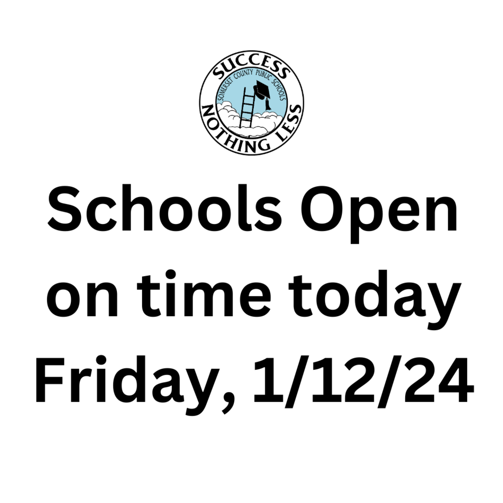 schools open on time today friday 1/12/24