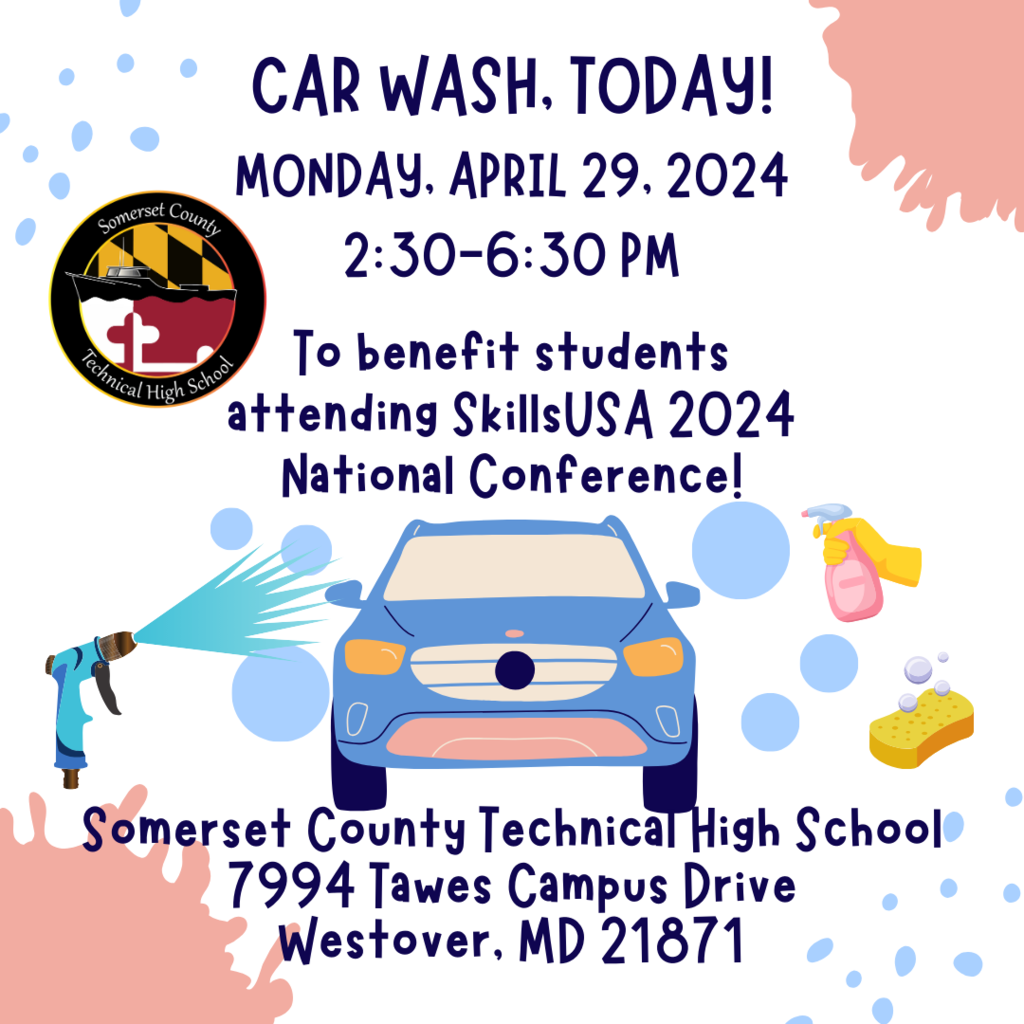 car was today monday april 29 2:30 - 6:30 pm to benefit studetns attending skillsusa 2024 national conference somerset county technical high school 