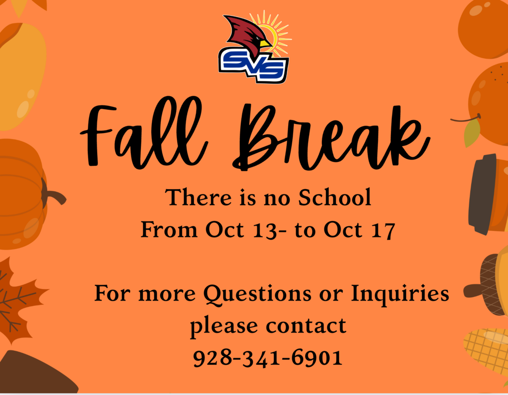 FALL BREAK NO SCHOOL FROM OCT 13-17 VACACIONES DE OTOĆO NO HABRA CLASES DEL 13 - 17 DE OCTUBRE